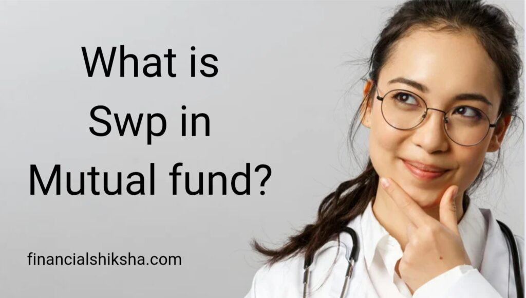 What is swp in Mutual funds